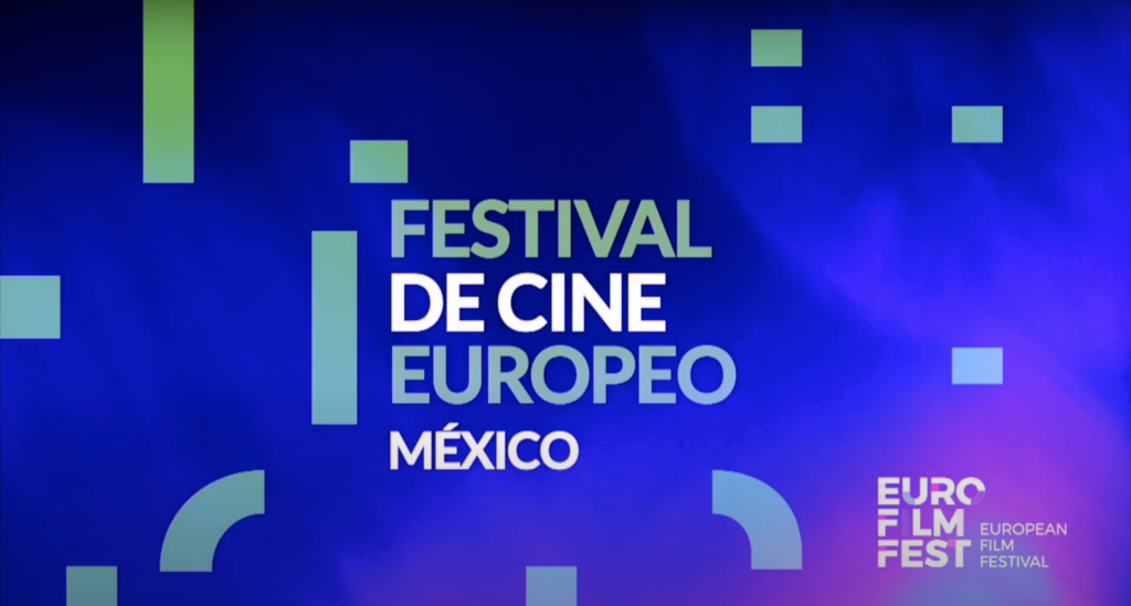 Bienvenidos a la 2da edición del Festival de Cine Europeo en México